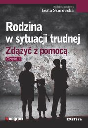 ksiazka tytu: Rodzina w sytuacji trudnej autor: 