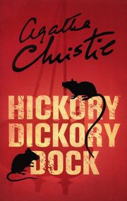 ksiazka tytu: Hickory Dickory Dock autor: Christie Agatha