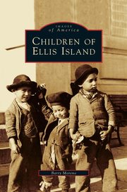 ksiazka tytu: Children of Ellis Island autor: Moreno Barry
