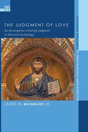 The Judgment of Love, Matarazzo James M. Jr