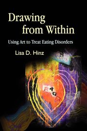 Drawing from Within, Hinz Lisa D.