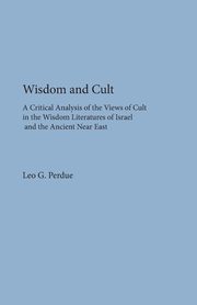 Wisdom and Cult, Perdue Leo G.