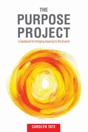 The Purpose Project, Tate Carolyn G