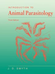 Introduction Animal Parasitology, Smyth J. D.