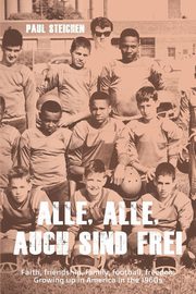 ksiazka tytu: Alle, Alle,  Auch Sind  Frei autor: Steichen Paul