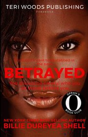 BETRAYED, Shell Billie Dureyea