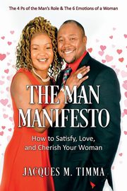 The Man Manifesto, Timma Jacques M.