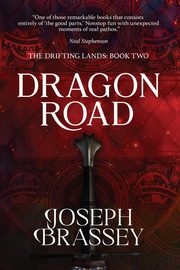 Dragon Road, Brassey Joseph