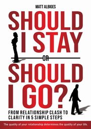 Should I stay or should I go?, Albiges Matt