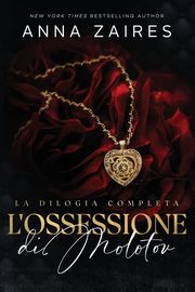 L'Ossessione di Molotov, Zaires Anna