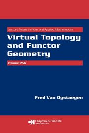 Virtual Topology and Functor Geometry, Oystaeyen Fred Van