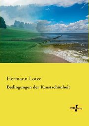 Bedingungen der Kunstschnheit, Lotze Hermann