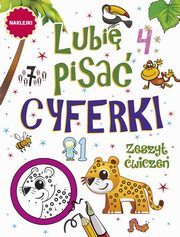 Lubi pisa. Cyferki. Zeszyt wicze, zbiorowa praca