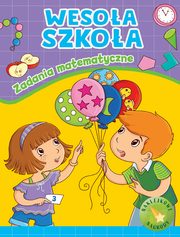 Wesoa szkoa. Zadania matematyczne, zbiorowa praca
