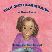 Zola Gets Hearing Aids, Snead Narita
