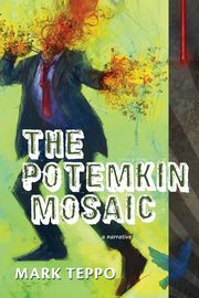 The Potemkin Mosaic, Teppo Mark