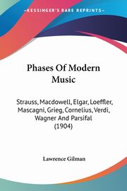 Phases Of Modern Music, Gilman Lawrence