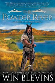 The Powder River, Blevins Win