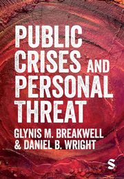 Public Crises and Personal Threat, Breakwell Glynis M.