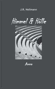 Himmel und Hlle, Hollmann J.R.
