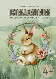 Osterabenteuer, Kalman Franciska