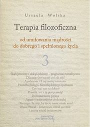 Terapia filozoficzna 3, Wolska Urszula