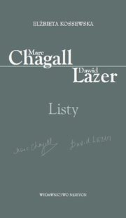 Marc Chagall Dawid Lazer Listy, Kossewska Elbieta