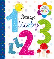 Moja pierwsza ksika Poznaj liczby, zbiorowa praca