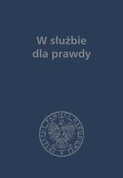 W subie dla prawdy Prace historyczne dedykowane Zbigniewowi Nawrockiemu (1957-2017), 