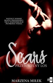 Scars Przewrotny los, Miek Marzena