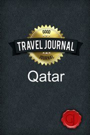 ksiazka tytu: Travel Journal Qatar autor: Journal Good