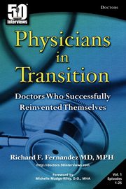 Physicians in Transition, Fernandez Richard