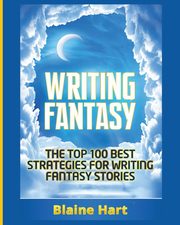 Writing Fantasy, Hart Blaine