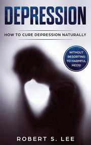 Depression, Lee Robert  S.