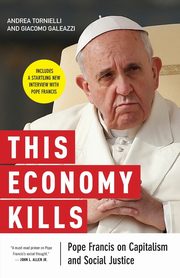 This Economy Kills, Tornielli Andrea
