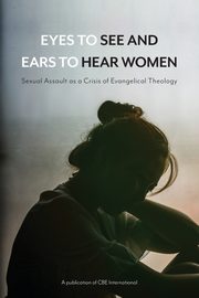 ksiazka tytu: Eyes to See and Ears to Hear Women autor: 