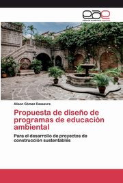 Propuesta de dise?o de programas de educacin ambiental, Gmez Dessavre Alison