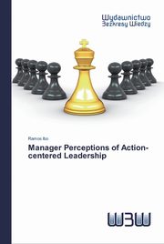 Manager Perceptions of Action-centered Leadership, Ibo Ramos