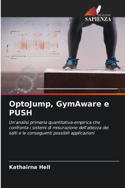 OptoJump, GymAware e PUSH, Hell Kathairna