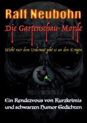 Die Gartenschau-Morde, Neubohn Ralf