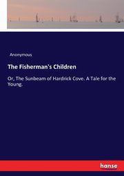 The Fisherman's Children, Anonymous