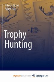 Trophy Hunting, Bichel Nikolaj