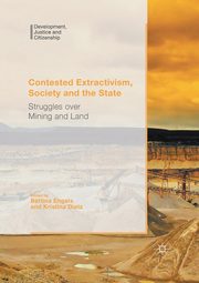 Contested Extractivism, Society and the State, 