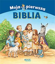 ksiazka tytu: Moja pierwsza Biblia autor: Grosche Erwin