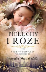 Pieluchy i re, Wierzchowska Weronika