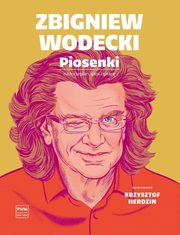 Zbigniew Wodecki. Piosenki na fortepian gos i gitar, Wodecki Zbigniew, Herdzin Krzysztof