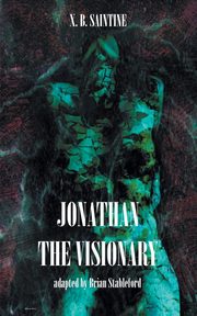 Jonathan the Visionary, Saintine X.B.