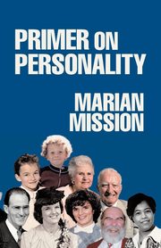 ksiazka tytu: Primer on Personality autor: Mission Marian