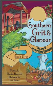 Southern Grit & Glamour, Thauwald Marsha