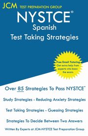NYSTCE Spanish - Test Taking Strategies, Test Preparation Group JCM-NYSTCE
